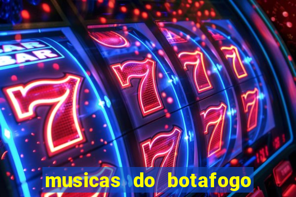 musicas do botafogo para baixar